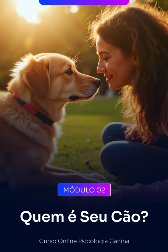 Entenda a mente e o instinto do seu melhor amigo.  Fisiologia, temperamento e como o cão aprende. Aqui você aprende a “ler” seu cão, entender seus sinais e se comunicar com clareza , a base para um vínculo profundo e verdadeiro.
